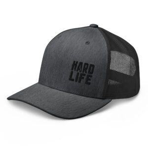 HARD LIFE Trucker Cap